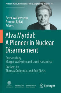 Alva Myrdal: A Pioneer in Nuclear Disarmament