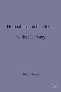 Multinationals in the Global Political Economy