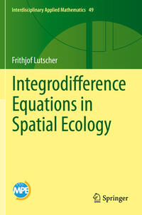 Integrodifference Equations in Spatial Ecology