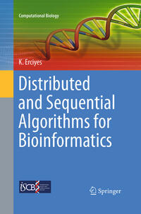 Distributed and Sequential Algorithms for Bioinformatics