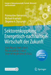 Sektorenkopplung – Energetisch-nachhaltige Wirtschaft der Zukunft