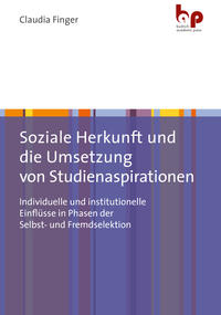 Soziale Herkunft und die Umsetzung von Studienaspirationen