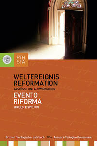 Weltereignis Reformation