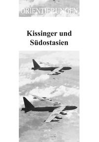 Kissinger und Südostasien