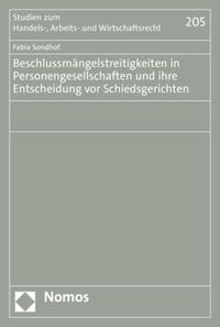 Beschlussmängelstreitigkeiten in Personengesellschaften und ihre Entscheidung vor Schiedsgerichten