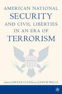 American National Security and Civil Liberties in an Era of Terrorism