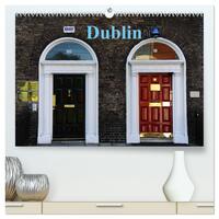 Dublin (hochwertiger Premium Wandkalender 2025 DIN A2 quer), Kunstdruck in Hochglanz