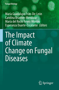 The Impact of Climate Change on Fungal Diseases