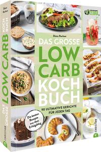 Das große Low-Carb-Kochbuch