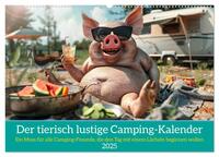 Der tierisch lustige Camping-Kalender (Wandkalender 2025 DIN A2 quer), CALVENDO Monatskalender