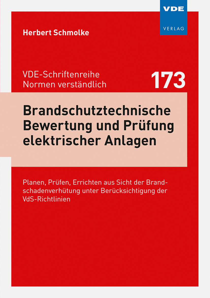 Brandschutztechnische Bewertung und Prüfung elektrischer Anlagen