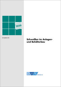 Schweißen im Anlagen- und Behälterbau 2020