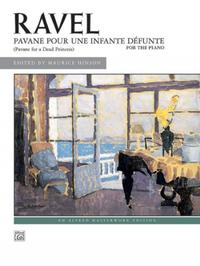 Ravel: Pavane pour une infante défunte