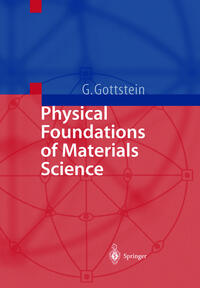 Physical Foundations of Materials Science