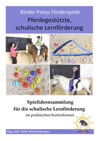 KInder Ponys Förderspiele - Pferdegestütze, schulische Lernförderung