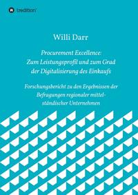 Procurement Excellence: Zum Leistungsprofil und zum Grad der Digitalisierung des Einkaufs