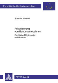 Privatisierung von Bundesautobahnen