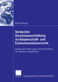 Verdeckte Gewinnausschüttung im Körperschaft- und Einkommensteuerrecht