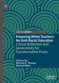 Preparing White Teachers for Anti-Racist Education