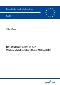 Das Widerrufsrecht in der Verbraucherkreditrichtlinie 2008/48/EG