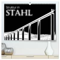 Struktur in Stahl (hochwertiger Premium Wandkalender 2025 DIN A2 quer), Kunstdruck in Hochglanz