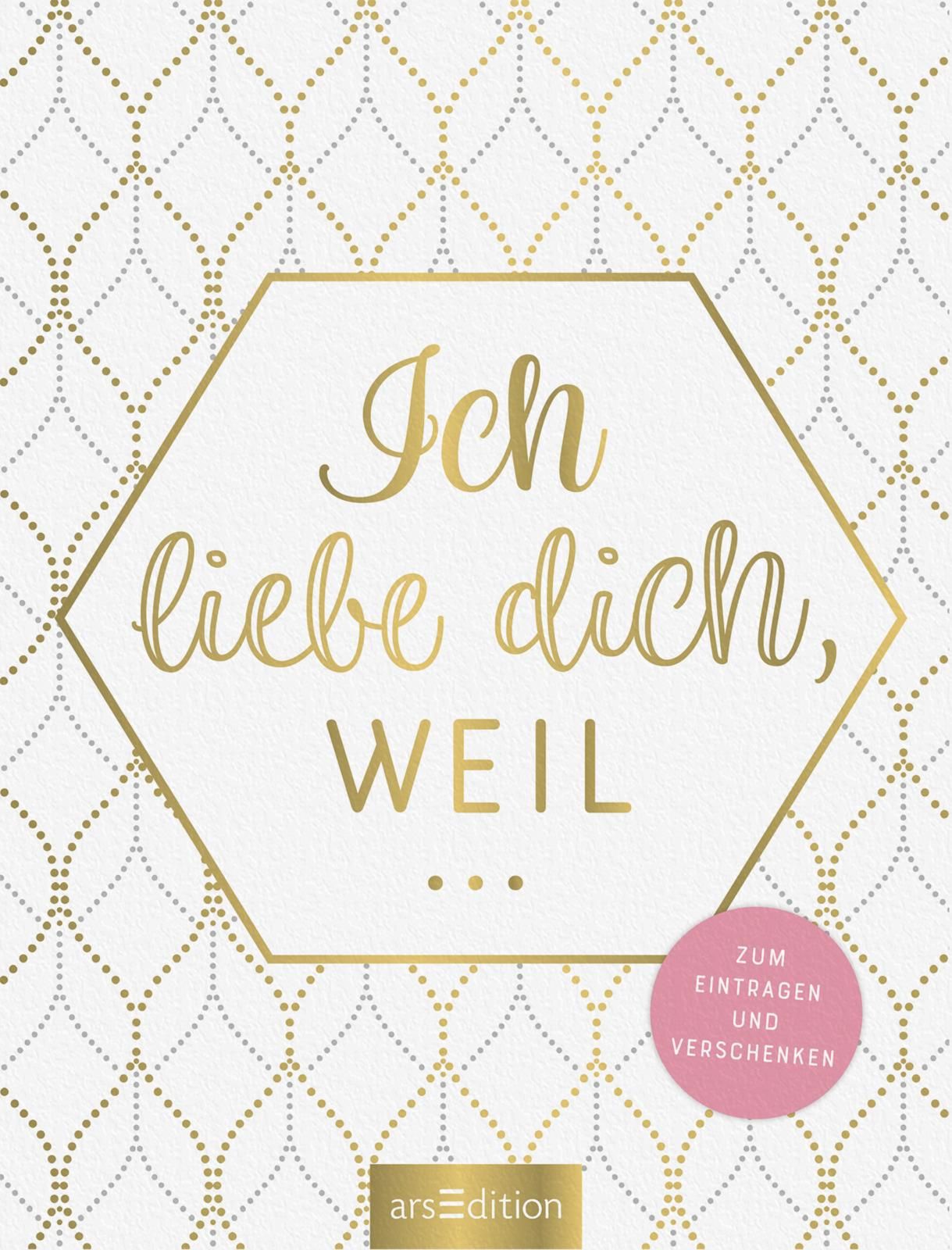 Ich liebe dich, weil ...