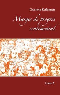 Marges de progrès sentimental