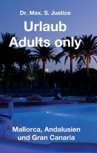 Urlaub Adults only