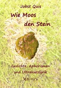 Wie Moos den Stein