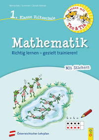 Lernen mit Teo und Tia Mathematik – 1. Klasse Volksschule