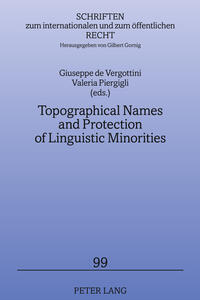 Topographical Names and Protection of Linguistic Minorities