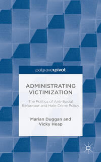 Administrating Victimization