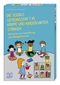 Die soziale Gemeinschaft in Krippe und Kindergarten stärken