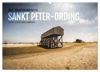 Sankt Peter-Ording. Licht, Schatten und Natur (Wandkalender 2025 DIN A2 quer), CALVENDO Monatskalender