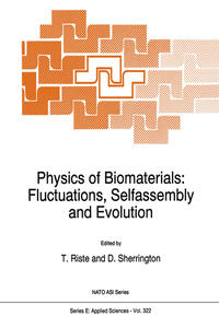 Physics of Biomaterials: Fluctuations, Selfassembly and Evolution