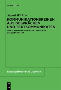 Kommunikationsreihen aus Gesprächen und Textkommunikaten