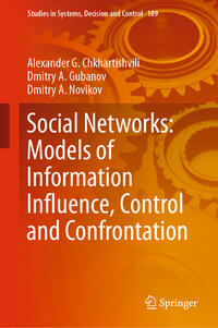 Social Networks: Models of Information Influence, Control and Confrontation