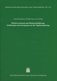 Flächenverbrauch und Flächenrückführung: Erfahrungen und Anregungen aus der Tagebausanierung