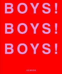 BOYS! BOYS! BOYS!