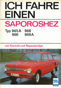 Ich fahre einen Saporoshez