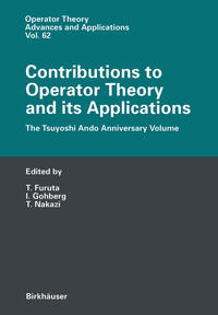 Contributions to Operator Theory and its Applications