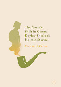 The Gestalt Shift in Conan Doyle's Sherlock Holmes Stories