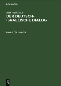 Der deutsch-israelische Dialog / Teil I, Politik