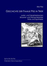 Geschichte der Familie Pies in Trier