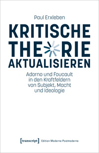 Kritische Theorie aktualisieren