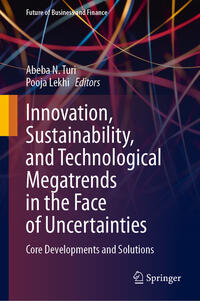 Innovation, Sustainability, and Technological Megatrends in the Face of Uncertainties