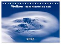 Wolken - dem Himmel so nah (Tischkalender 2025 DIN A5 quer), CALVENDO Monatskalender