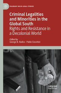 Criminal Legalities and Minorities in the Global South