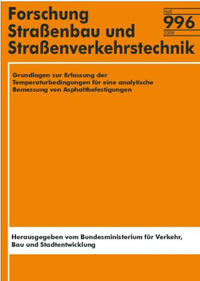 Grundlagen zur Erfassung der Temperaturbedingungen für eine analytische Bemessung von Asphaltbefestigungen