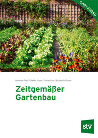 Zeitgemäßer Gartenbau